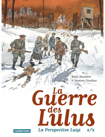 LA GUERRE DES LULUS - VOL02 - LA PERSPECTIVE LUIGI 2/2