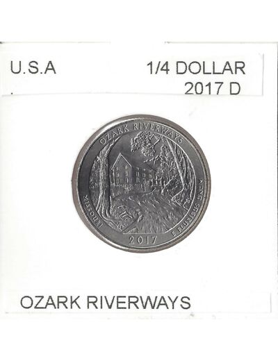 AMERIQUE (U.S.A) 1/4 DOLLAR 2017 D OZARK RIVERWAYS SUP