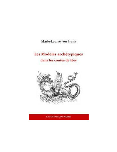 Les Modèles archétypiques dans les contes de fées