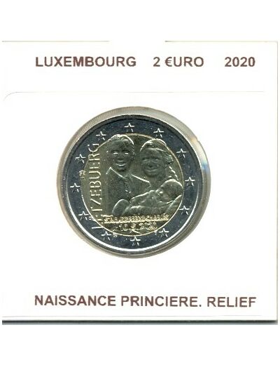 LUXEMBOURG 2020 2 EURO COMMEMORATIVE NAISSANCE PRINCIERE RELIEF SUP