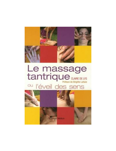 Le massage tantrique ou l'éveil des sens