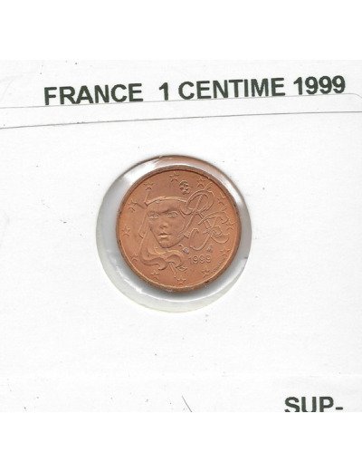 FRANCE 1999 1 CENTIME SUP-