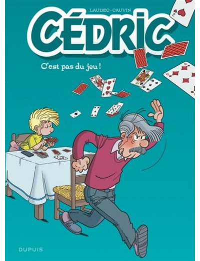 Cédric - Tome 32 - C'est pas du jeu