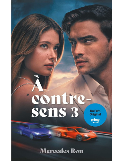 A CONTRE-SENS - TOME 3 - LE ROMAN A L'ORIGINE DU 3E FILM SUR PRIME VIDEO