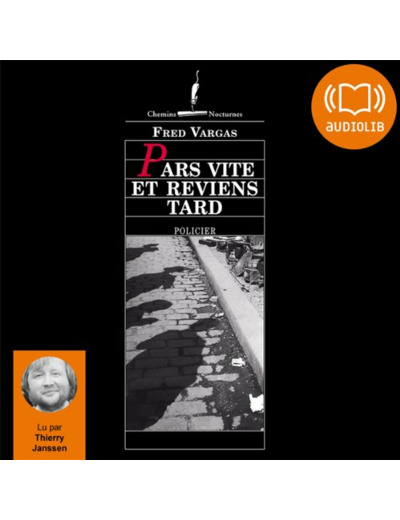 PARS VITE ET REVIENS TARD - UNE ENQUETE DU COMMISSAIRE ADAMSBERG