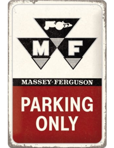 Plaque métal - MASSEY FERGUSSON Parking Only - 20 x 30 cm.