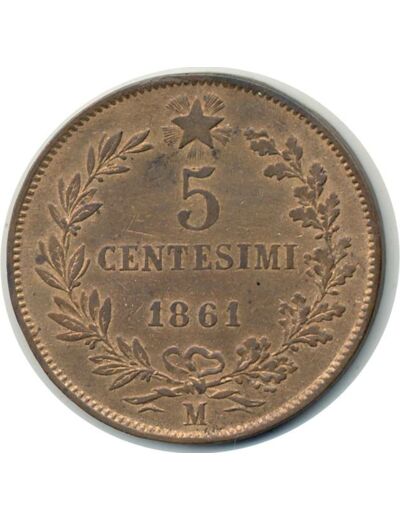 ITALIE 5 CENTESIMI 1861 M VITTORIO EMANUELE II SUP (W3.2)