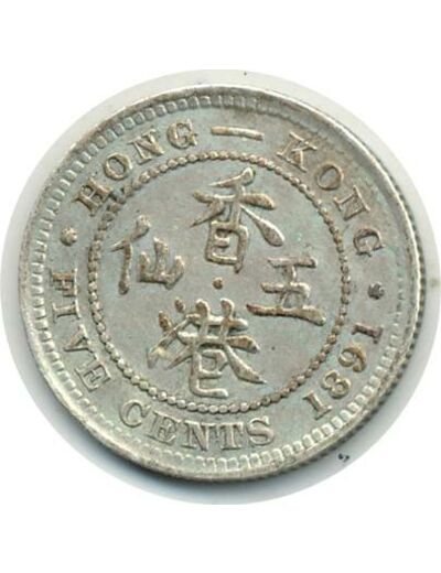 HONG KONG 5 CENT 1891 TTB+(W5)