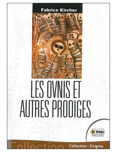 Les ovnis et autres prodiges