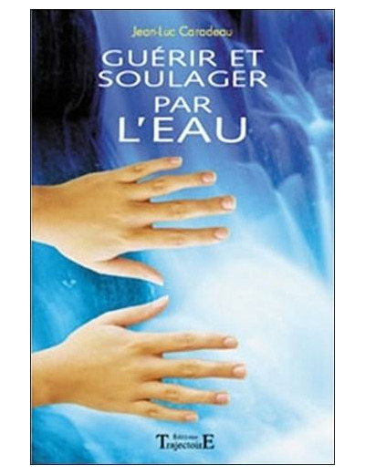 Guérir et soulager par l'eau