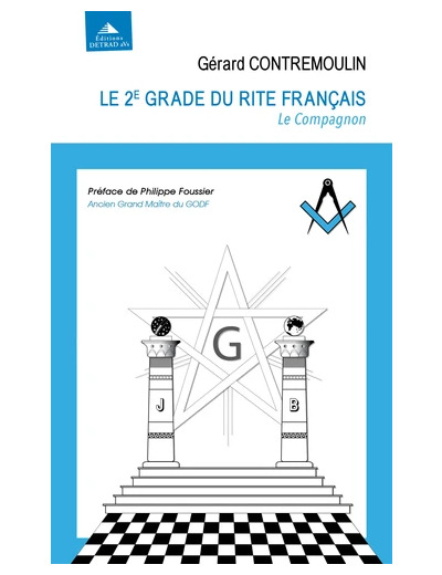 Le 2e grade du rite français - le compagnon