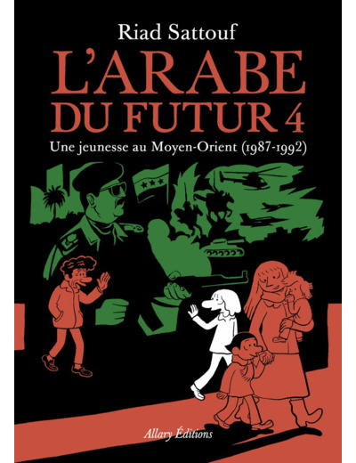 L'ARABE DU FUTUR - VOLUME 4 - TOME 4