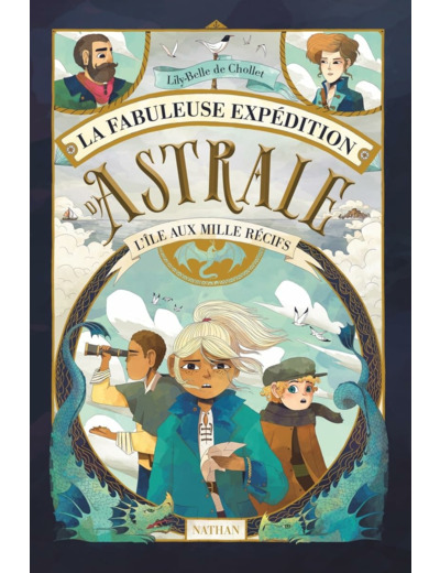 LA FABULEUSE EXPEDITION D'ASTRALE - L'ILE AUX MILLE RECIFS