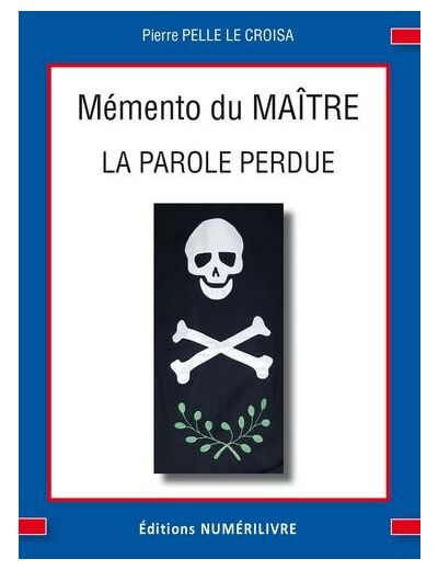 Mémento du Maître - La parole perdue