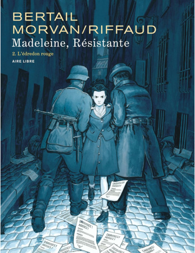 MADELEINE, RESISTANTE - TOME 2 - L'EDREDON ROUGE