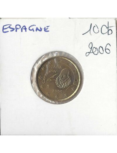 Espagne 2006 10 CENTIMES SUP-