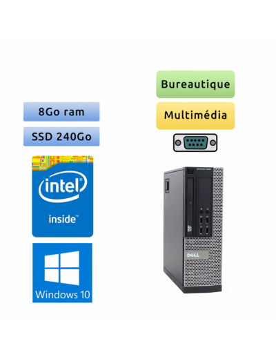 Dell Optiplex 9020 SFF - Windows 10 - G3240 8Go 240Go SSD - Port Serie - Ordinateur Tour Bureautique PC
