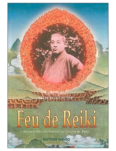 Feu de Reiki - Des nouvelles informations sur l'origine du Reiki