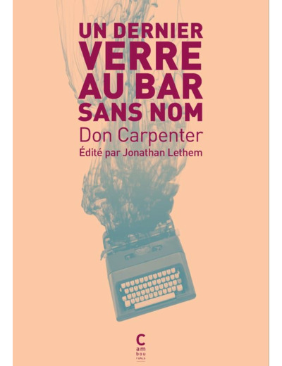 UN DERNIER VERRE AU BAR SANS NOM - EDITION COLLECTOR