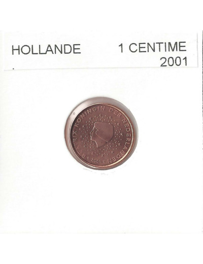 HOLLANDE (PAYS-BAS) 2001 1 CENTIME SUP