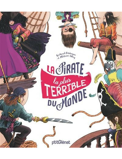 La Pirate la plus terrible du monde