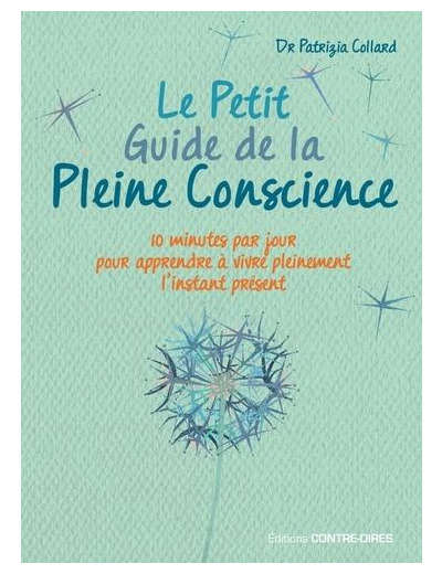 Le petit guide de la pleine conscience