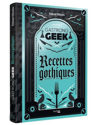 Gastronogeek - Recettes gothiques