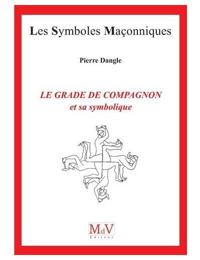 Le grade de compagnon et sa symbolique