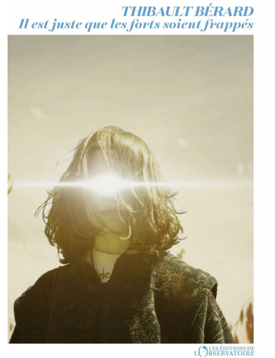 IL EST JUSTE QUE LES FORTS SOIENT FRAPPES