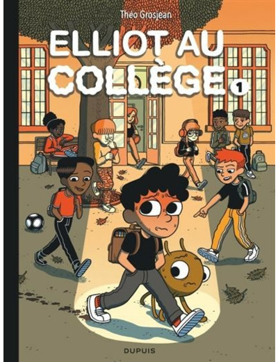 Elliot Au Collège - Tome 1