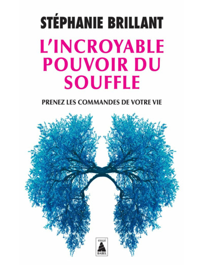 L'INCROYABLE POUVOIR DU SOUFFLE - PRENEZ LES COMMANDES DE VOTRE VIE - ILLUSTRATIONS, NOIR ET BLANC