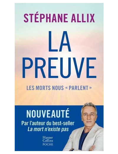 La Preuve : les morts nous "parlent"