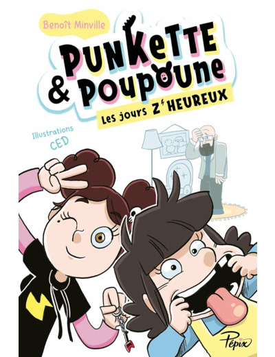 PUNKETTE & POUPOUNE - T02 - LES JOURS Z'HEUREUX