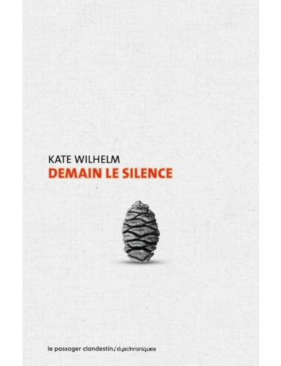 DEMAIN, LE SILENCE