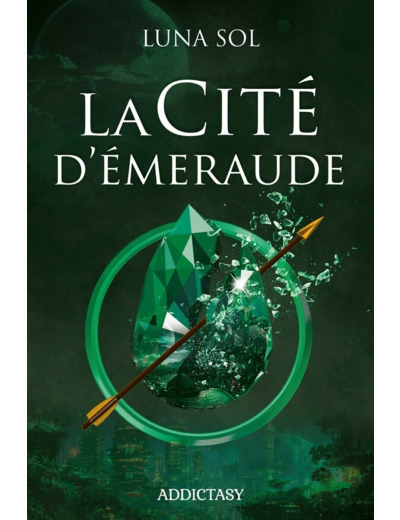 LA CITE D'EMERAUDE