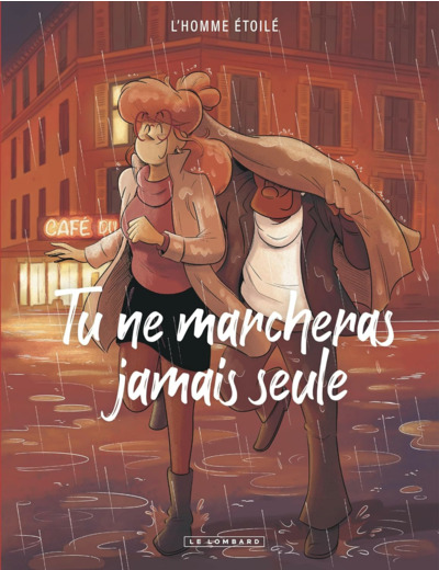 TU NE MARCHERAS JAMAIS SEULE