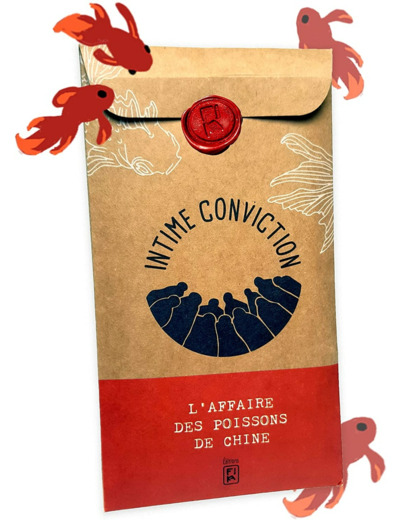 Intime Conviction n°1 : L'affaire des poissons de Chine