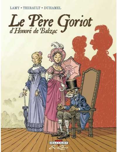 Le Père Goriot, de Balzac - Intégrale