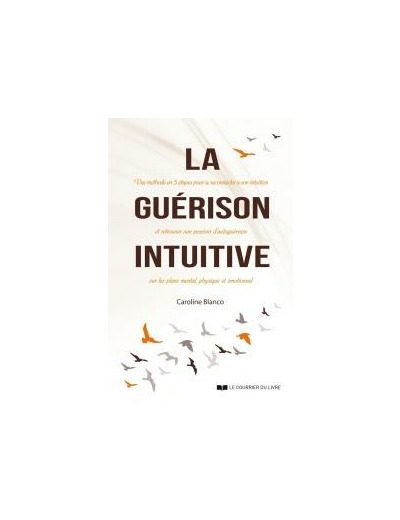 La guérison intuitive