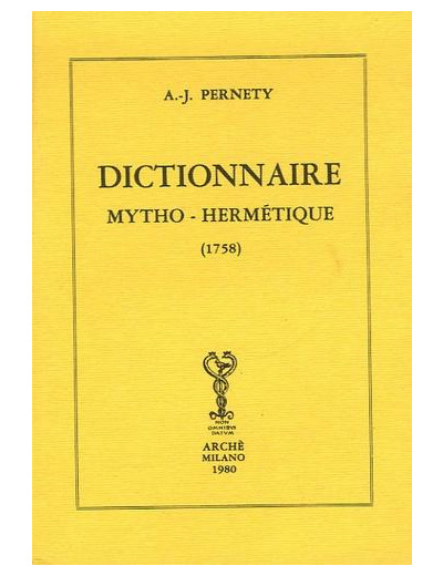 Dictionnaire mytho-hermétique