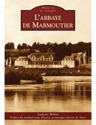 ABBAYE DE MARMOUTIER (L')