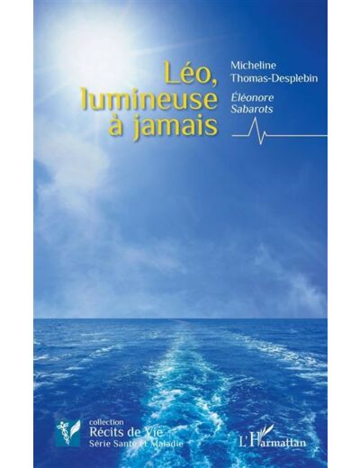 Léo, lumineuse à jamais