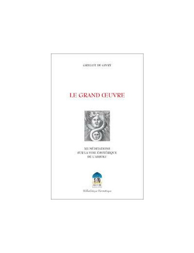 LE GRAND ŒUVRE