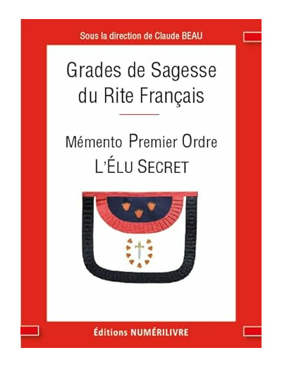 Grades de Sagesses: Mémento Premier ordre, l'Elu Secret