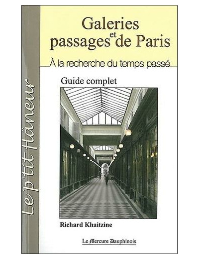 Galeries et passages de Paris - A la recherche du temps passé