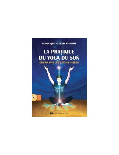 La pratique du yoga du son (CD)