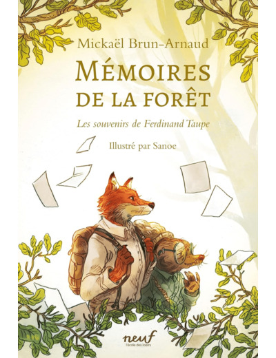 MEMOIRES DE LA FORET - TOME 1 - LES SOUVENIRS DE FERDINAND TAUPE