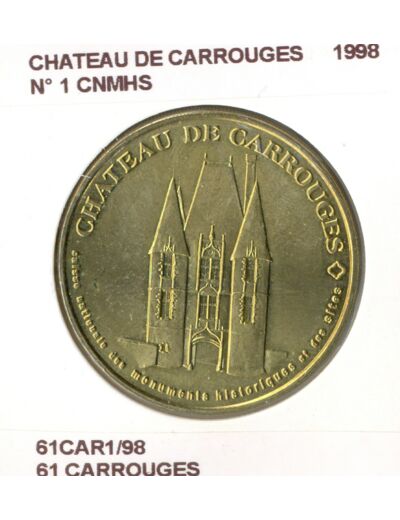 61 CARROUGES CHATEAU DE CARROUGES N1 CNMHS 1998 SUP-