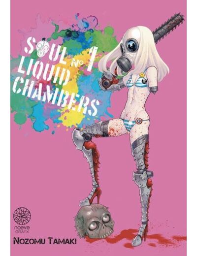 Soul Liquid Chambers - Tome 01