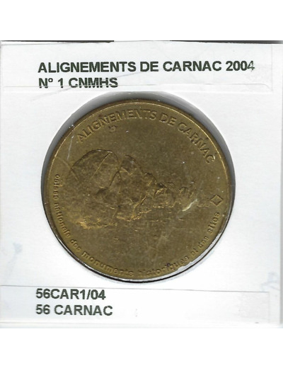 56 CARNAC ALIGNEMENTS DE CARNAC N1 CNMHS 2004 SUP-